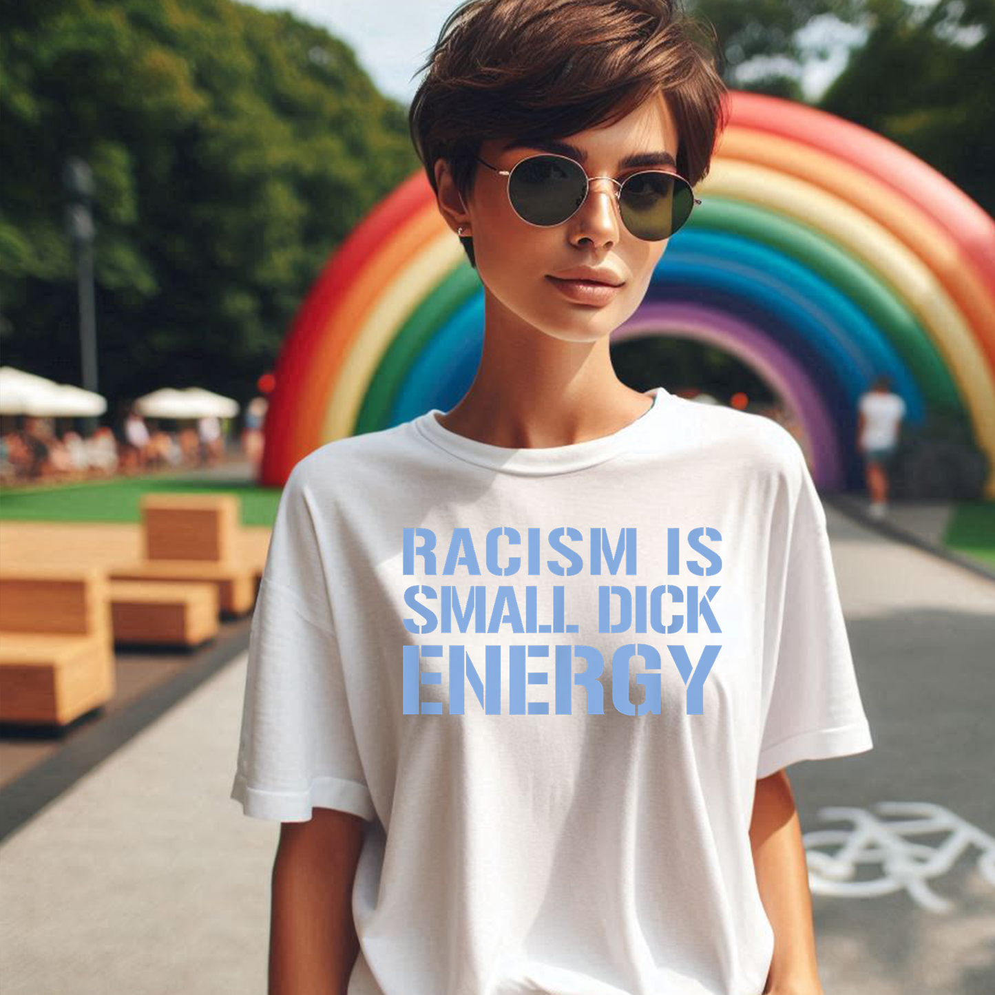 RACISM IS SMALL D ENERGY T-SHIRT 8006